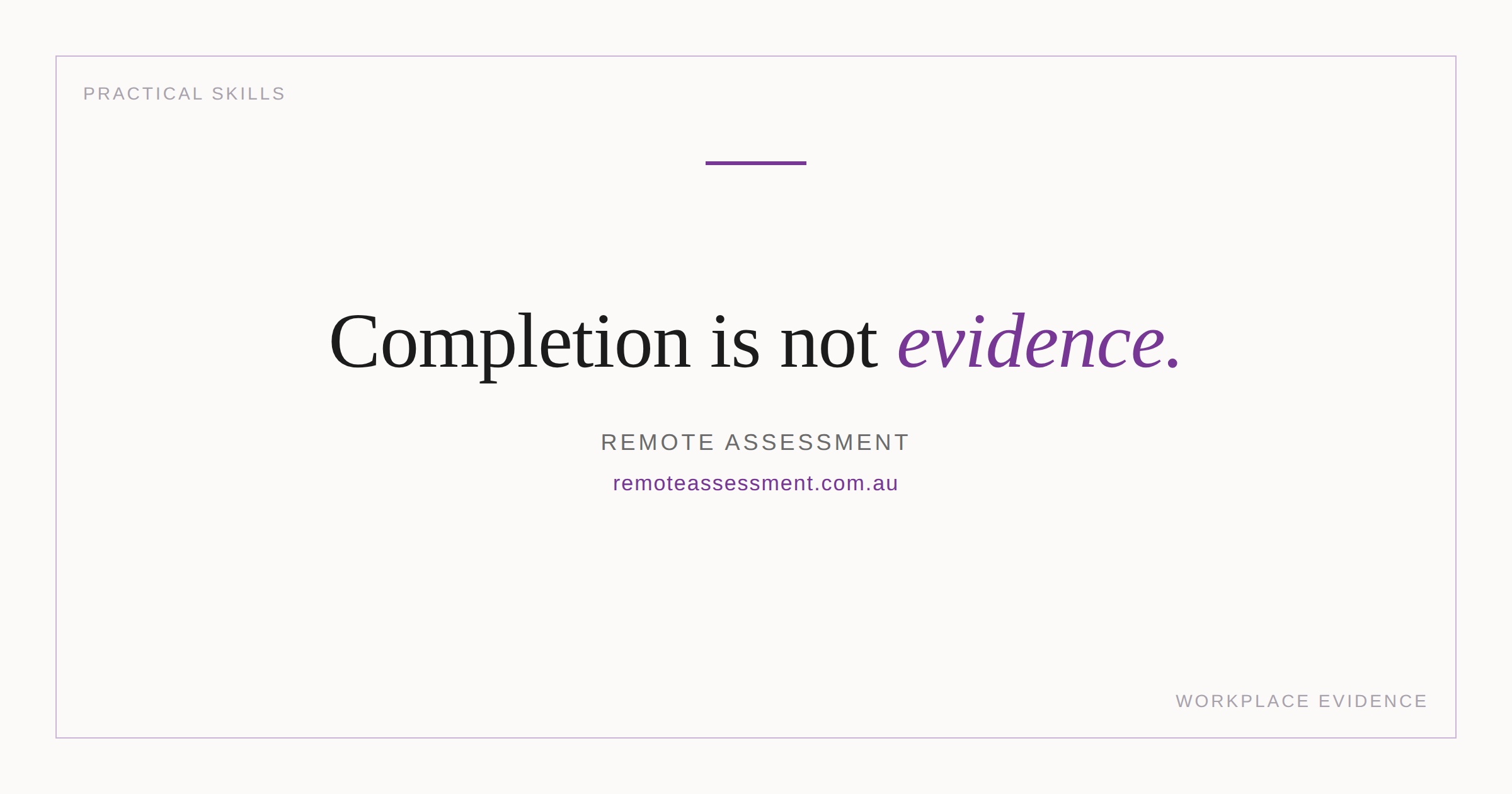 Remote Assessment for Practical Skills and Workplace Evidence | Powered ...